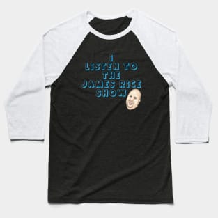 The James Rice Show Baseball T-Shirt